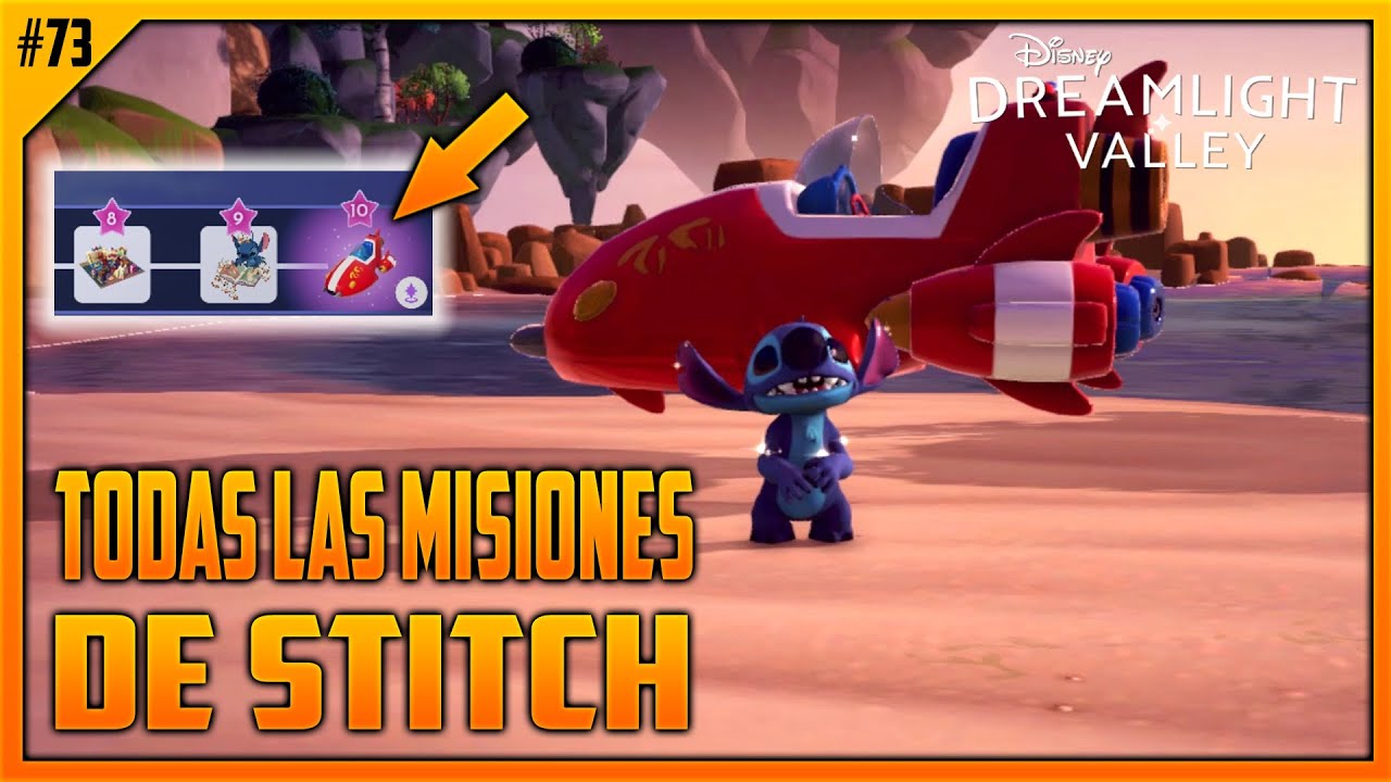 👽 TODAS LAS MISIONES DE STITCH EP. 73 | DISNEY DREAMLIGHT VALLEY