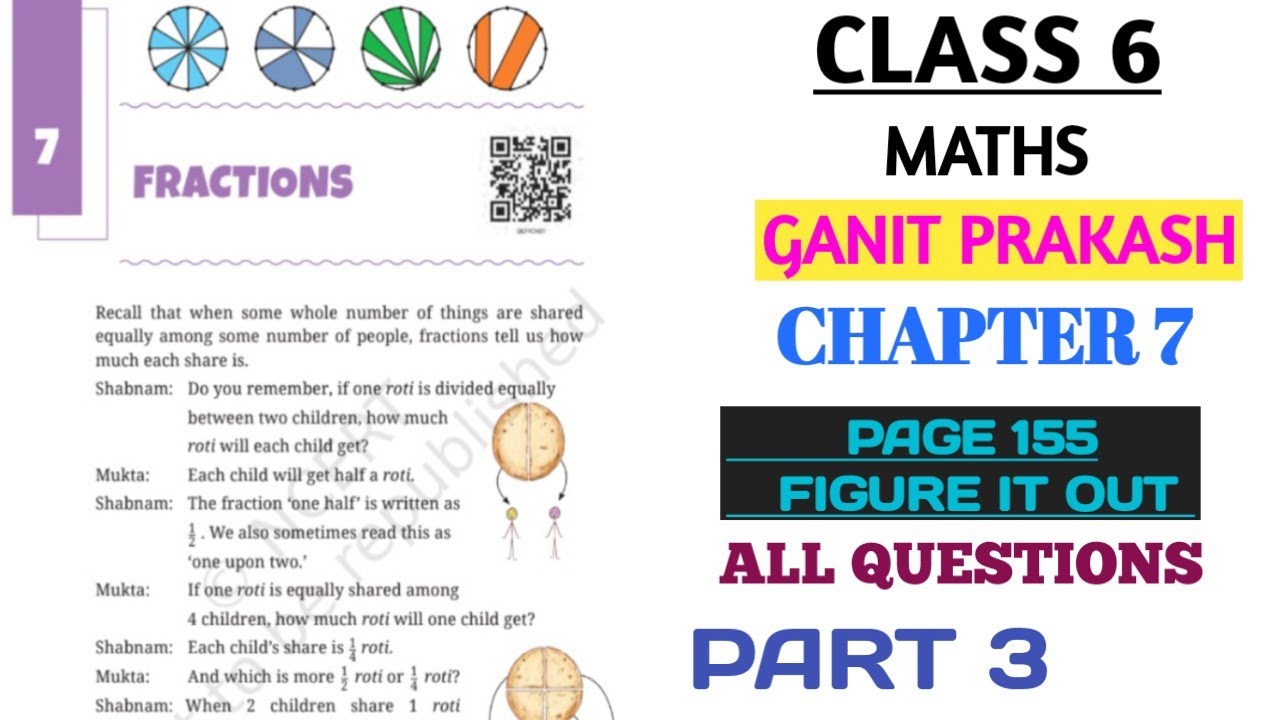 GANITA PRAKASH CLASS 6 CHAPTER 7 FRACTIONS PAGE 155 (FIGURE IT OUT) ALL QUESTION PART 3 