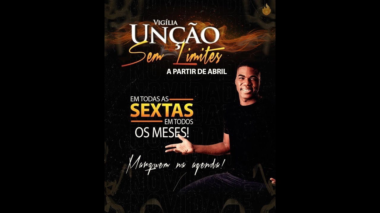 Vigília Unção Sem Limites - VILA KENNEDY