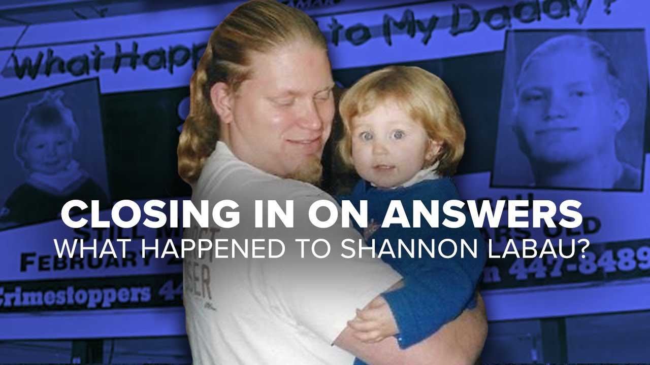 Closing in on answers: Where is Shannon LaBau?