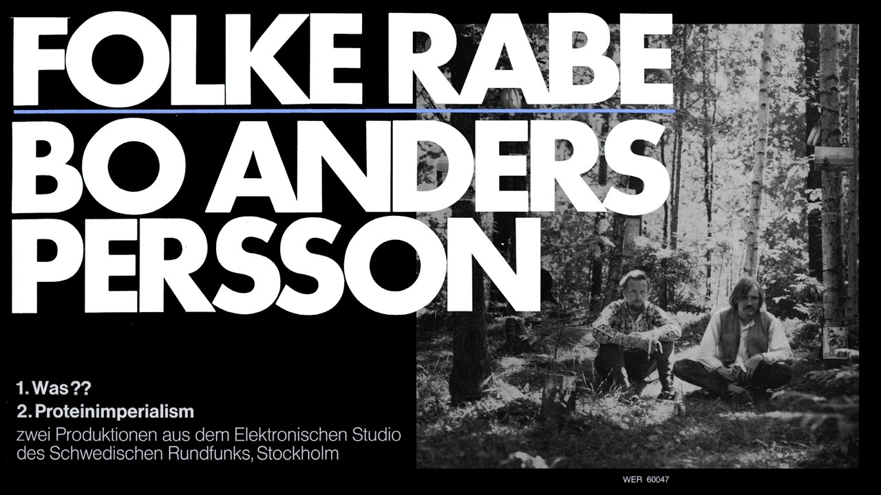 Mix Tape: Folke Rabe/ Bo Anders Persson: 1. Was?? 2. Proteinimperialism (some surface noise)