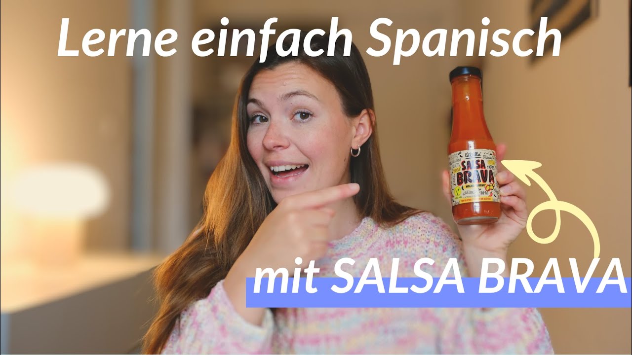 Einfaches Spanisch für Anfänger | Mit Salsa Brava Spanisch lernen
