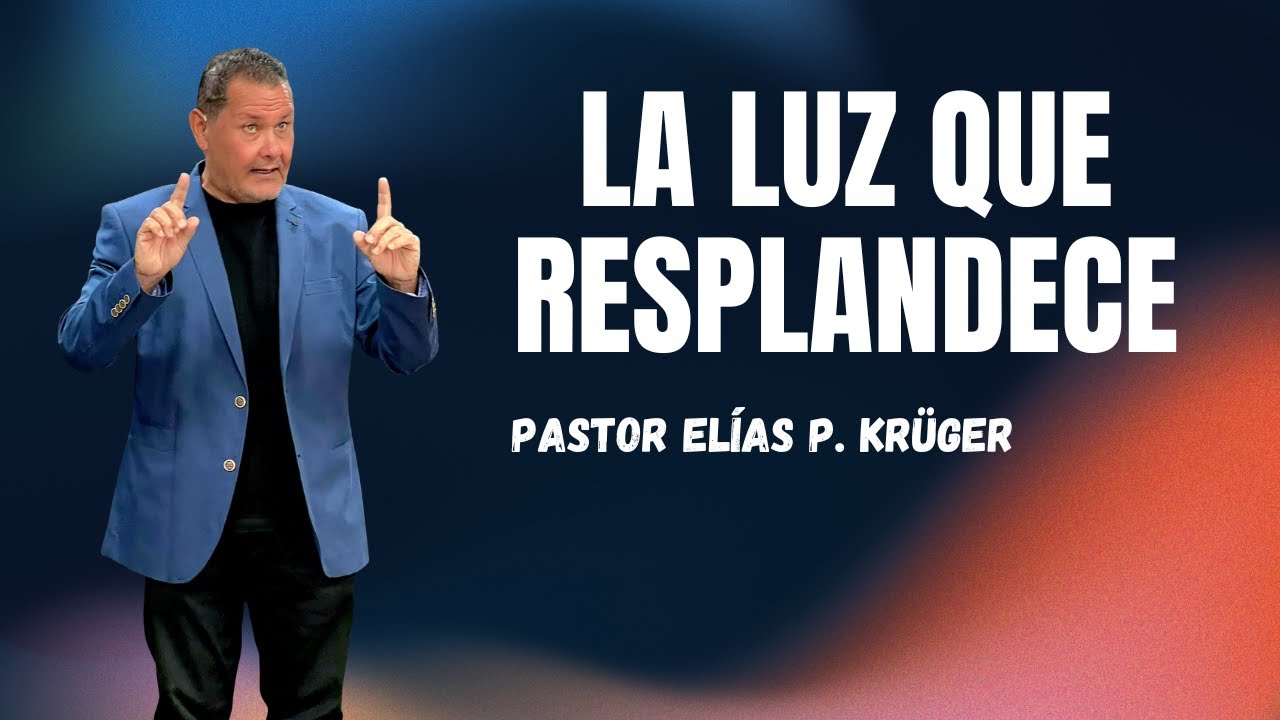 La Luz que resplandece
