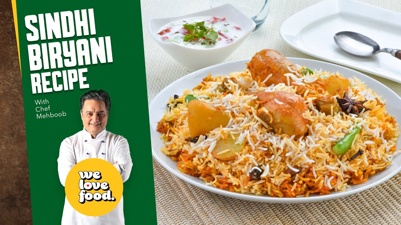 Traditional Sindhi Biryani Recipe | Chef Mehboob | We Love Food