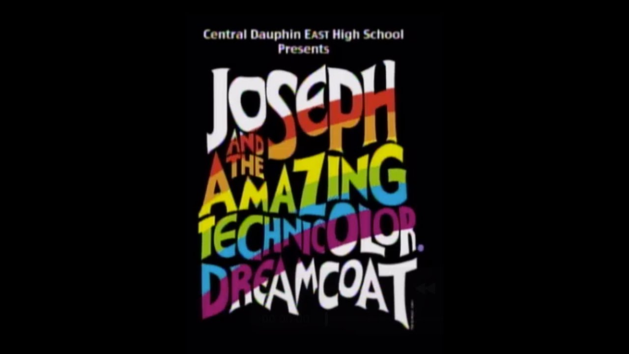 Joseph and the Amazing Technicolor Dreamcoat // 2006 // Central Dauphin East High School
