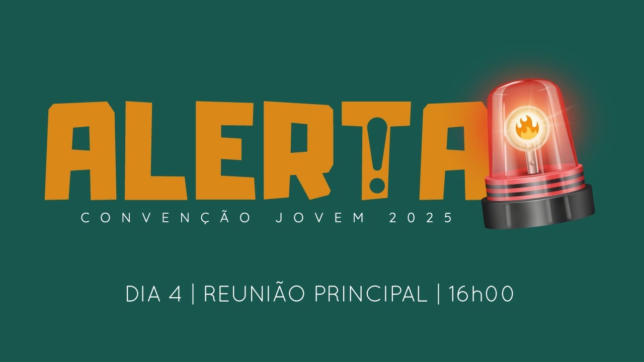 Convenção Jovem 2025 | Reunião Principal | 04Mar