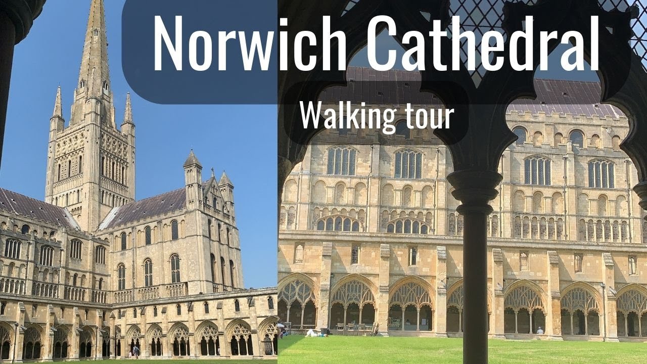 Norwich Cathedral walking tour :The most complete Norman Cathedral in England.( 13/07/2022)
