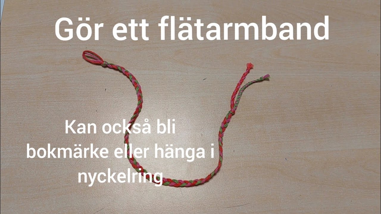 Gör ett flätarmband