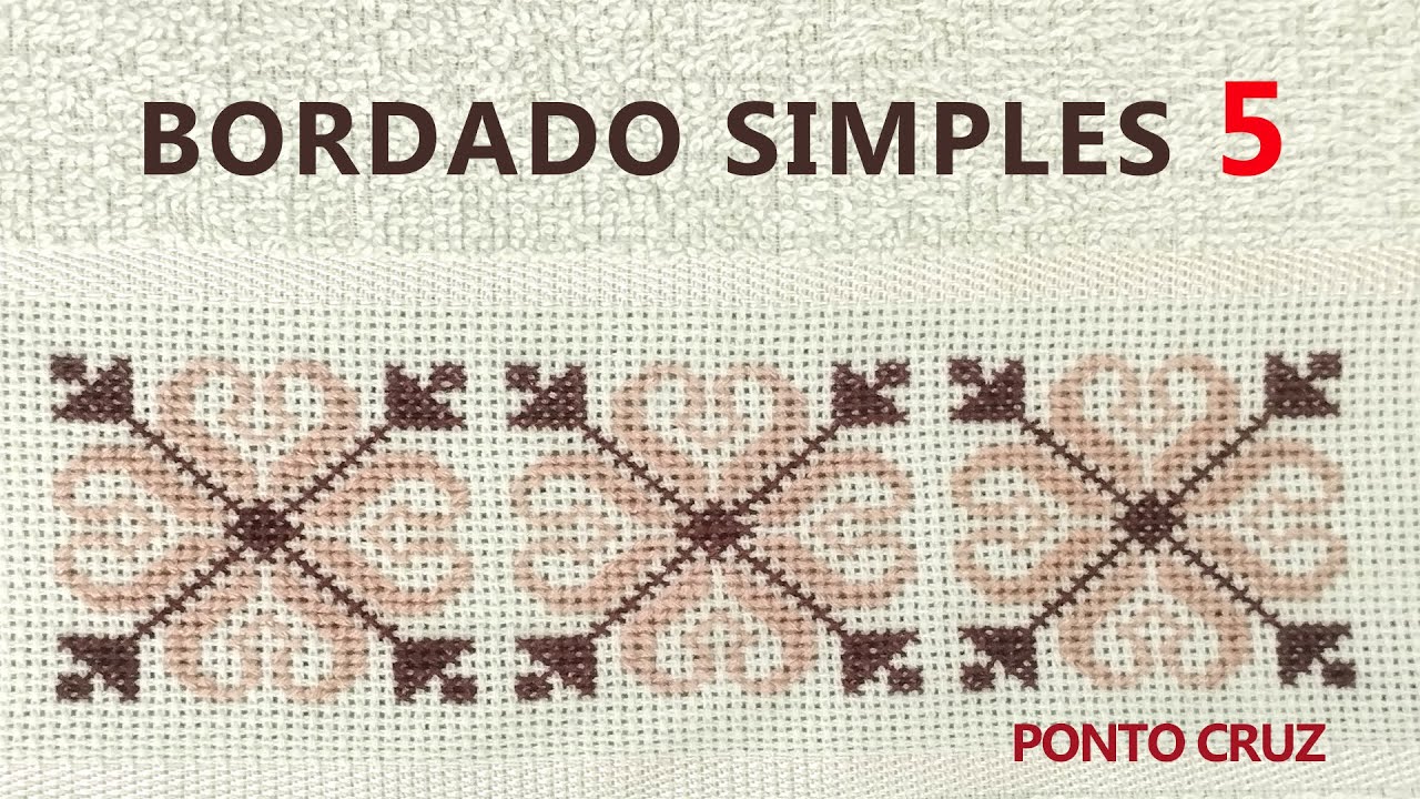 Bordado simples 5 - Ponto Cruz