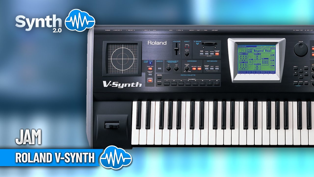 ROLAND V-SYNTH | JAM