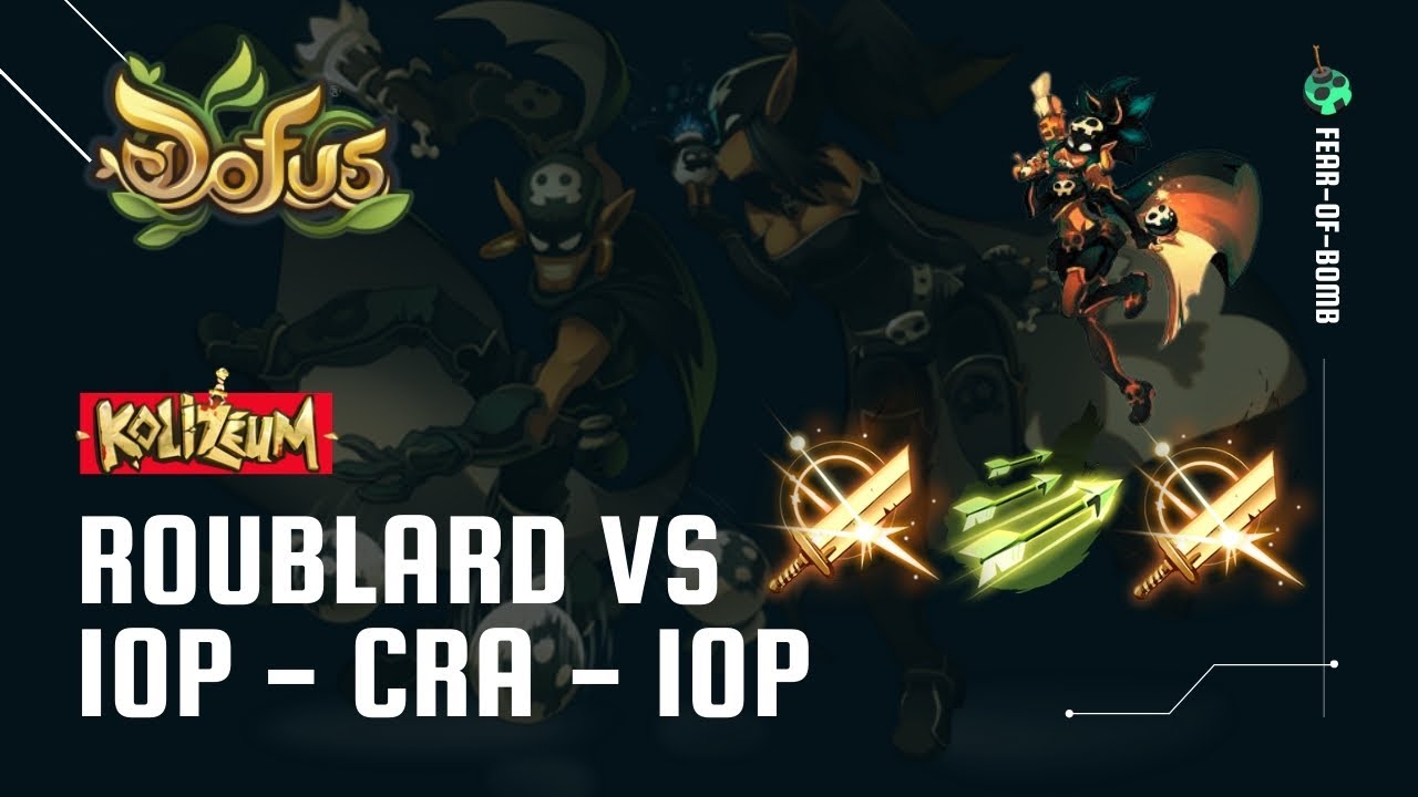 [DOFUS PVP #70] KOLISEU(SOLO): ROUBLARD X IOP/CRA/IOP | TENTANDO APRENDER A JOGAR DE ROUBLARD 3