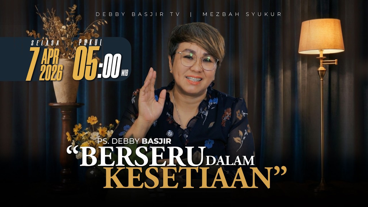 MEZBAH SYUKUR SELASA 7 APR 2026 - PK. 05.00 