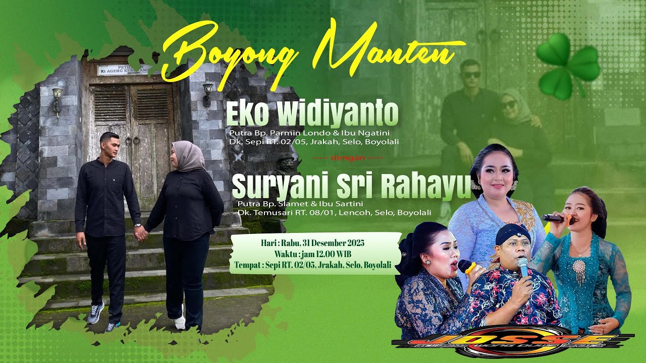 LIVE CS. JOSSE || BOYONG MANTEN EKO WIDIYANTO & SURYANI SRI RAHAYU  || SEPI, 31 DESEMBER 2025