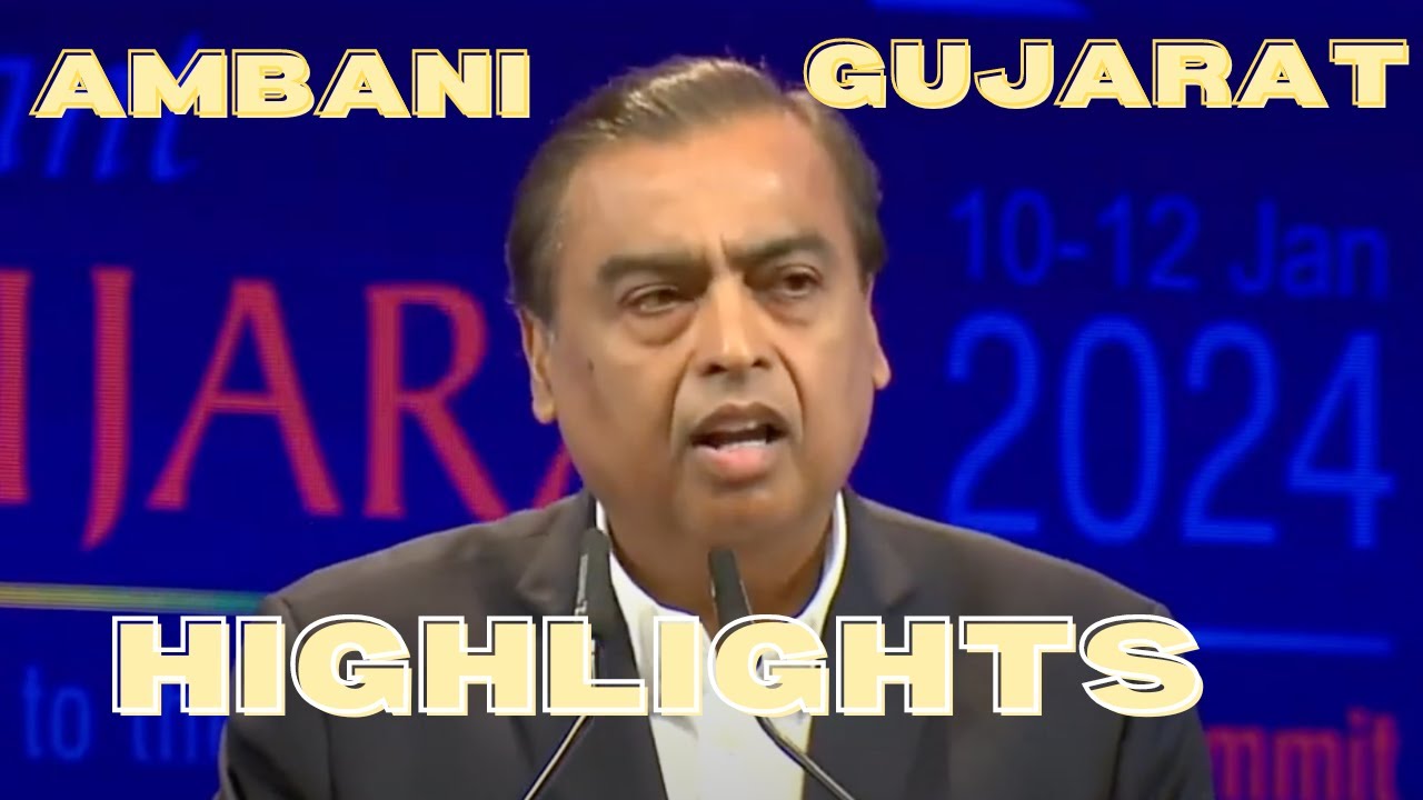 Ambani Speech Highlights  | Vibrant Gujarat Global Summit