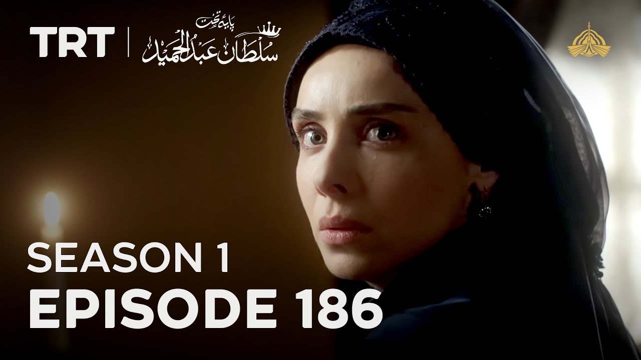 Payitaht Sultan Abdulhamid | Season 1 | Episode 186