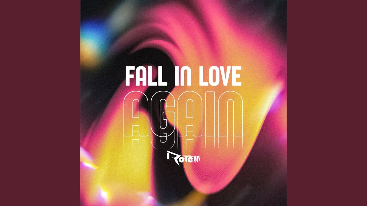 Fall in Love Again