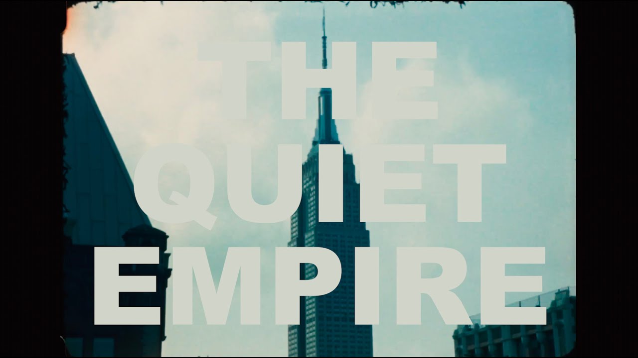 The Quiet Empire