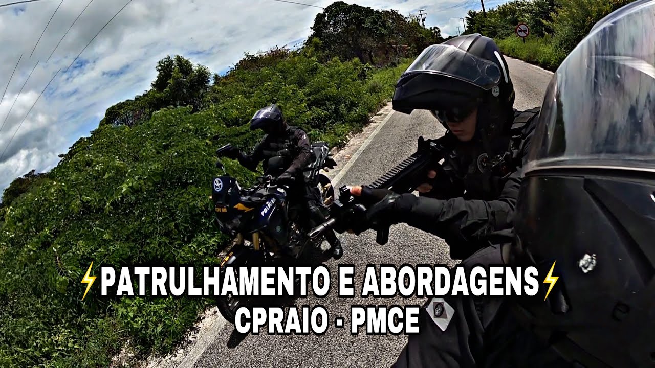 CPRAIO / PMCE - Patrulhamento e abordagens