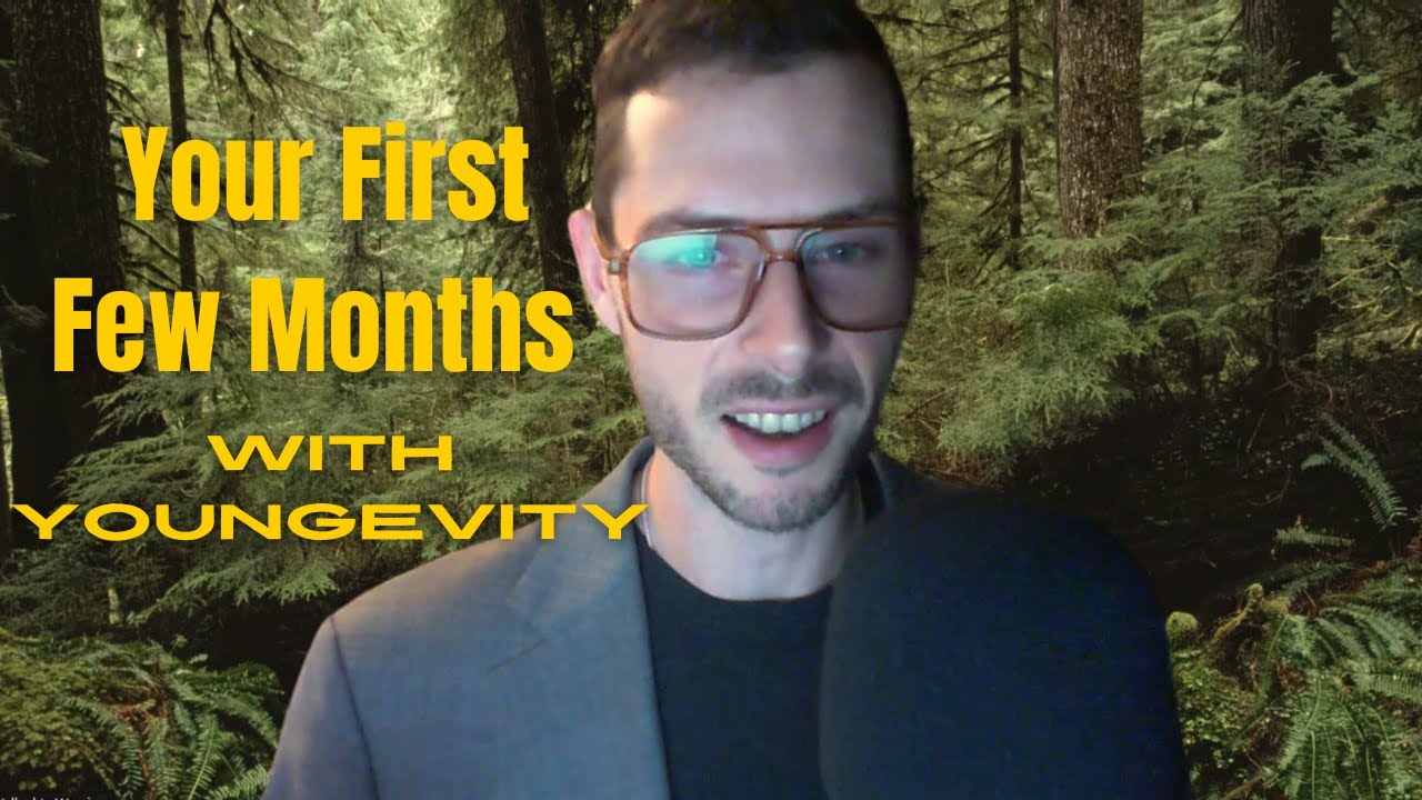 Your First Few Months with Youngevity