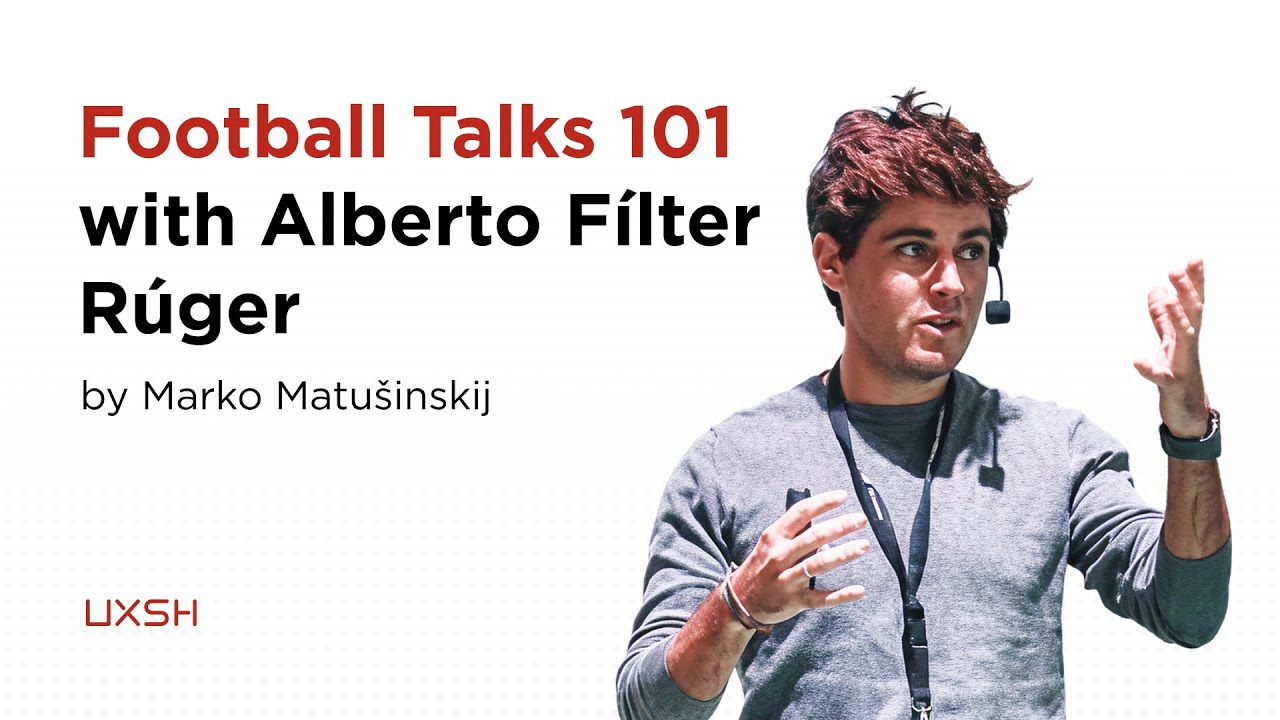 Football Talks 101 with Alberto Fílter Rúger