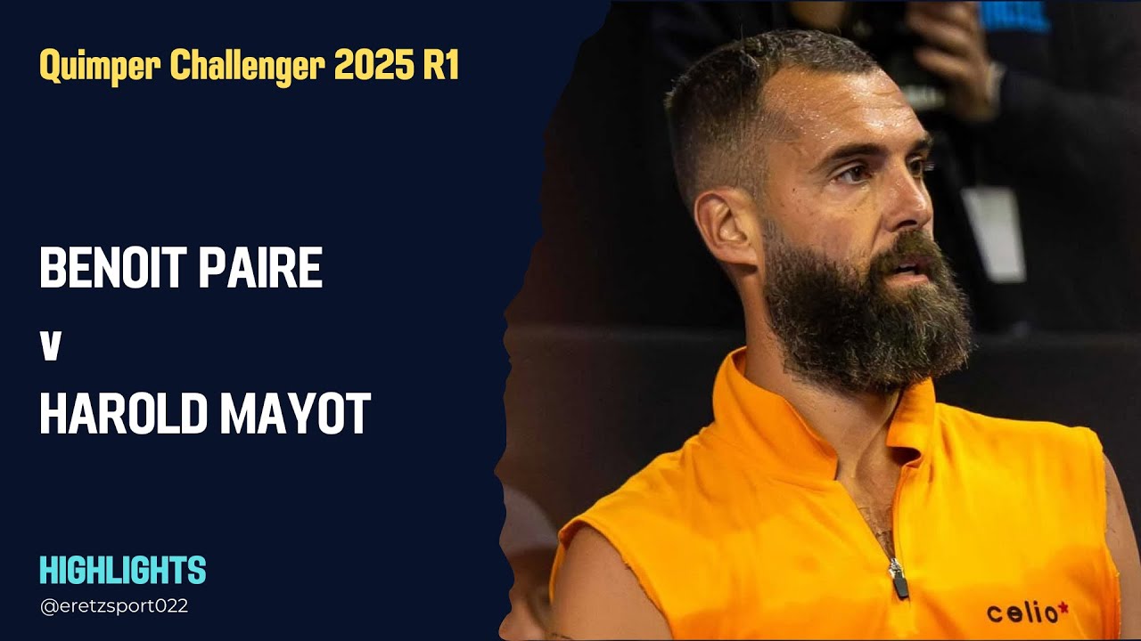 Quimper Challenger 2025 R1: Benoit Paire [WC] vs. Harold Mayot Highlights