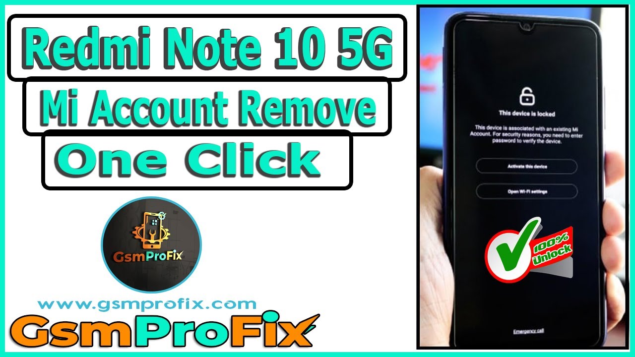 How To Unlock Mi Account Redmi Note 10 5G / GsmProFix