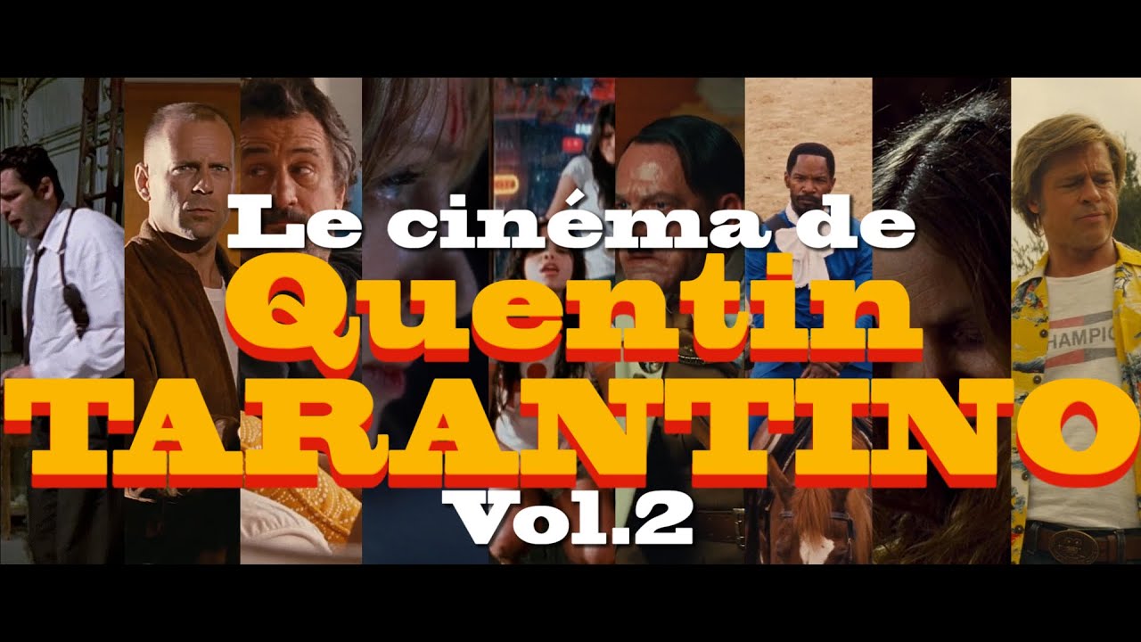 Le cinéma de Quentin TARANTINO - Vol. 2