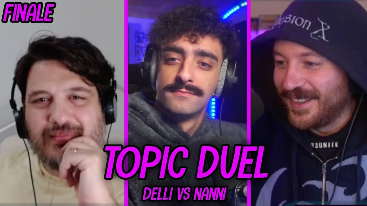 Dellimellow vs Nanni | Topic Duel LA FINALE