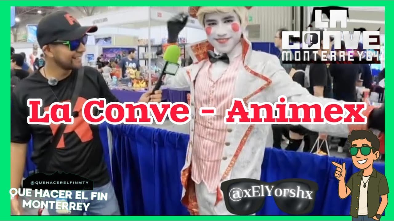 Así se vivió La Animex 2025 - Comics , Anime y Manga / Cobertura de Que Hacer el Fin Monterrey