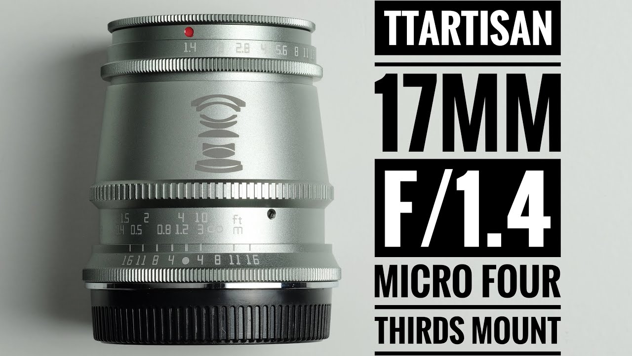 TTArtisan 17mm f/1.4 Micro Four Thirds Mount
