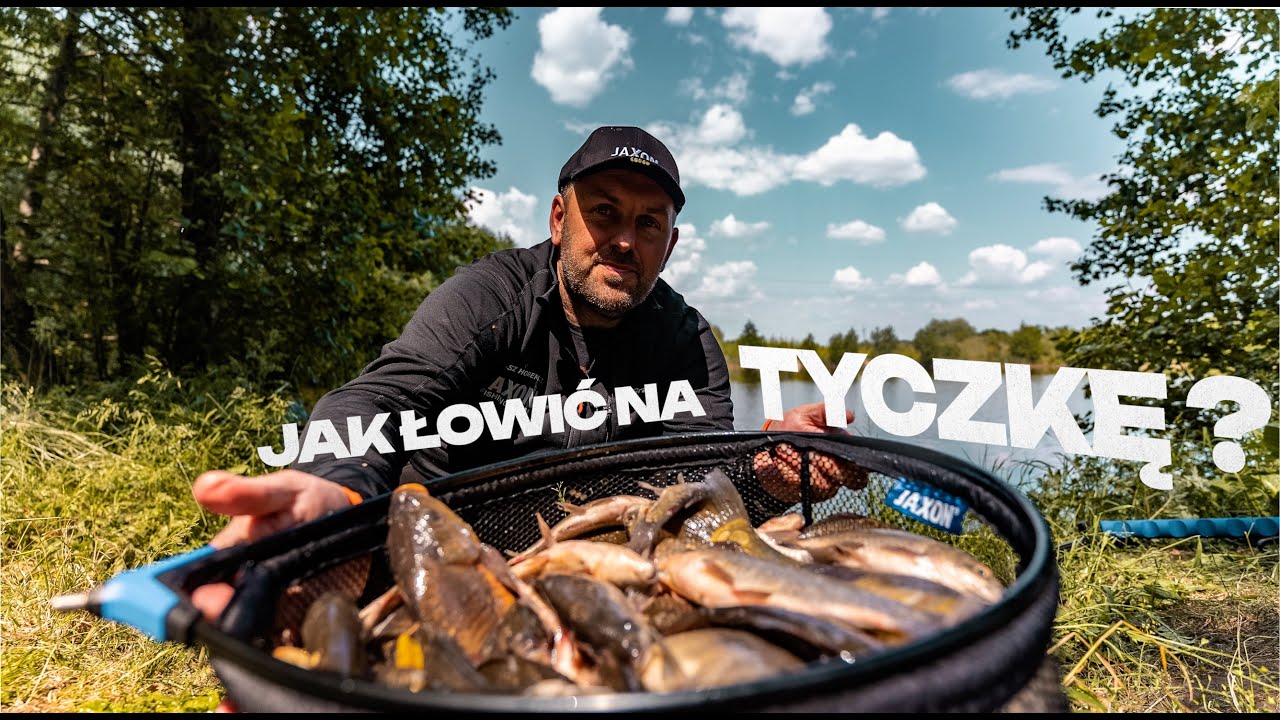 Jak łowić na tyczkę? WĘDKARSTWO WYCZYNOWE - Sprzęt, technika, nęcenie