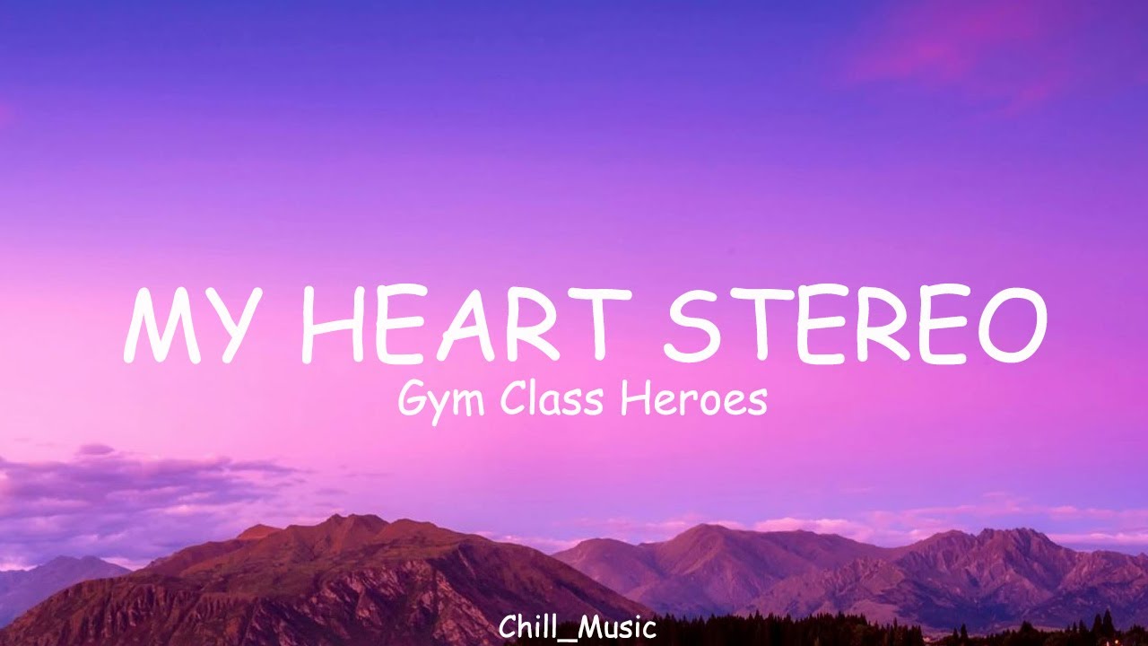 Gym Class Heroes - My Heart Stereo (Stereo Hearts) (Lyrics) ft. Adam Levine (Loop Video)