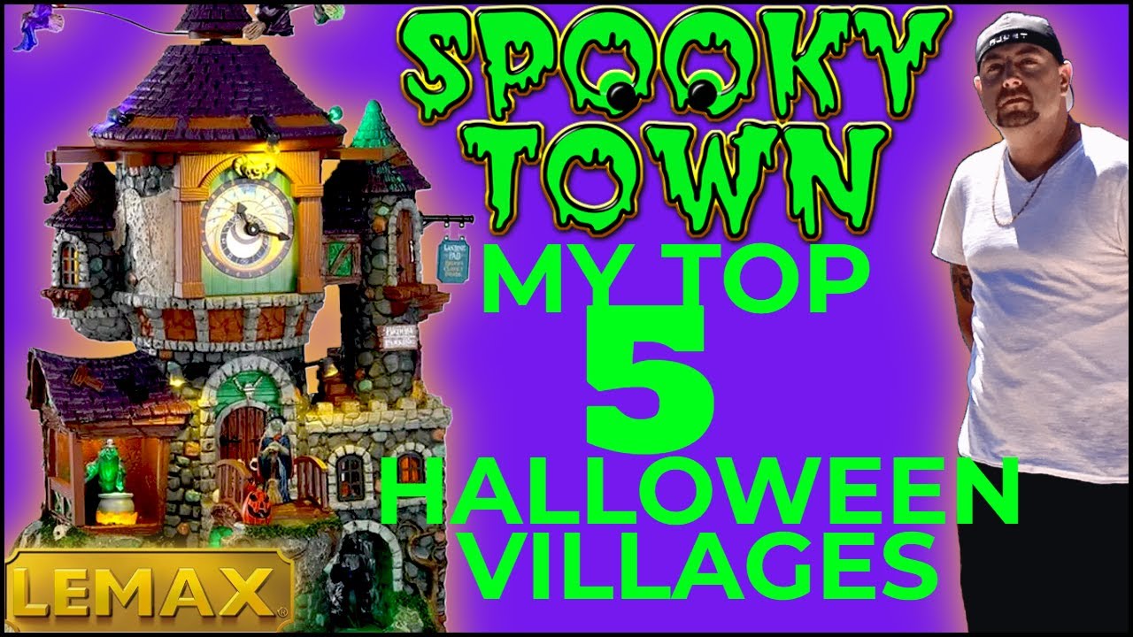 Counting Down My Top 5 Lemax Spooky town Halloween Villages that I Own