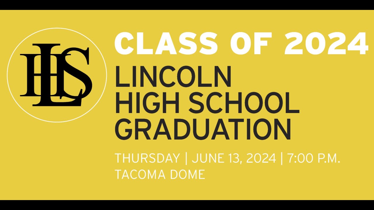 Lincoln High School 2024 Graduation
