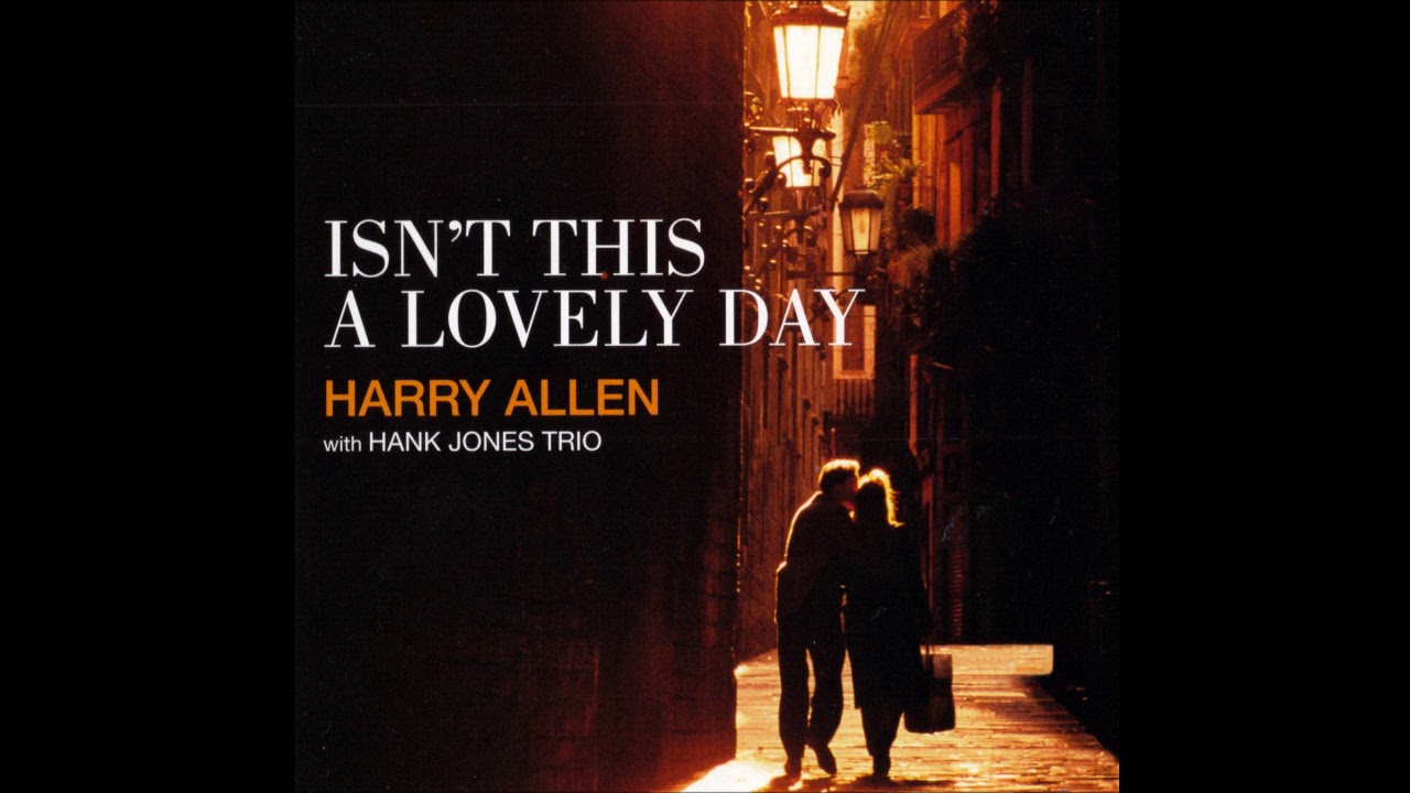 Harry Allen with Hank Jones Trio  - All My Tomorrows (2004)