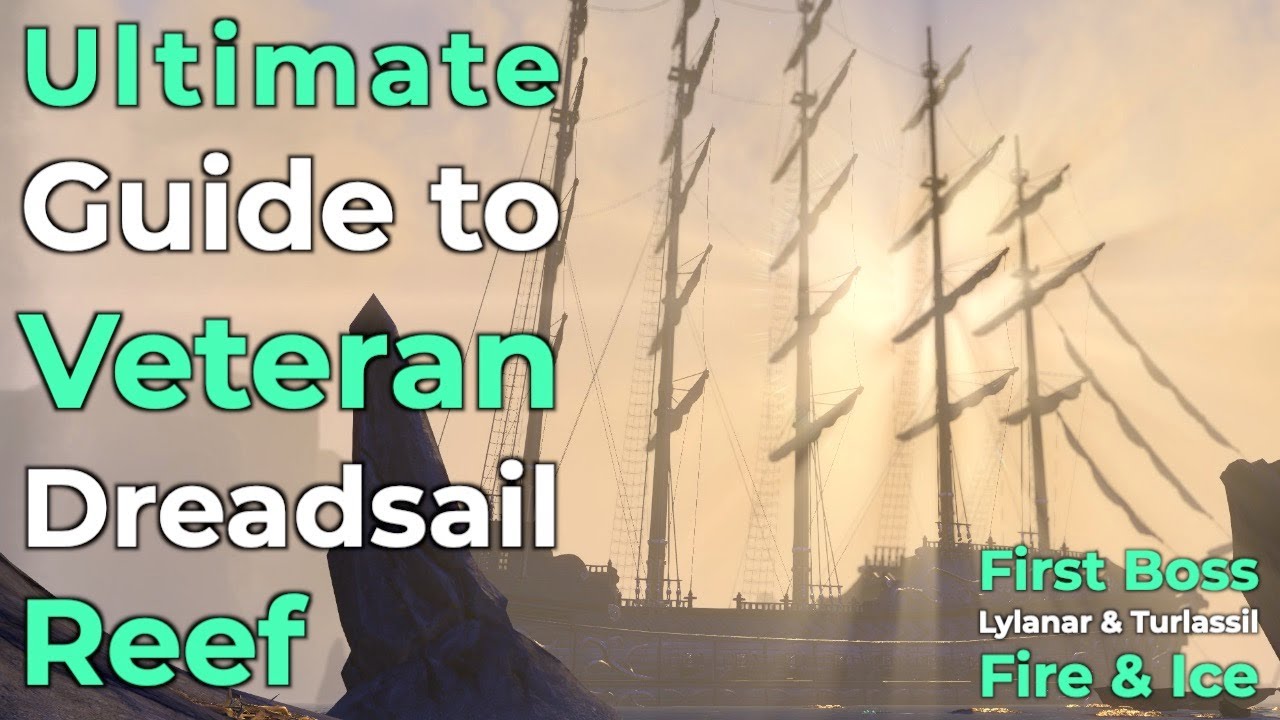 ESO Veteran Dreadsail Reef: Guide to the First Boss for All Roles & Raid Leads