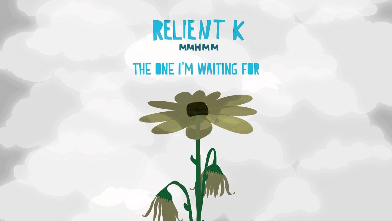 Relient K | The One I'm Waiting For (Official Audio Stream)