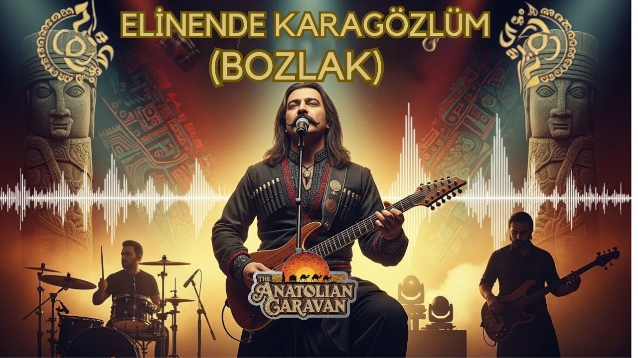 ELİNENDE KARAGÖZLÜM (süper bir bozlak)  - Anatolian Folk Song Psychedelic Cover