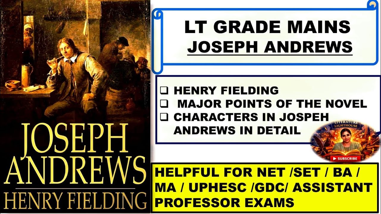 JOSEPH ANDREWS:AN INTRODUCTION- Characters I NET I GDC I UPHESC English Literature Exams I LT MAINS