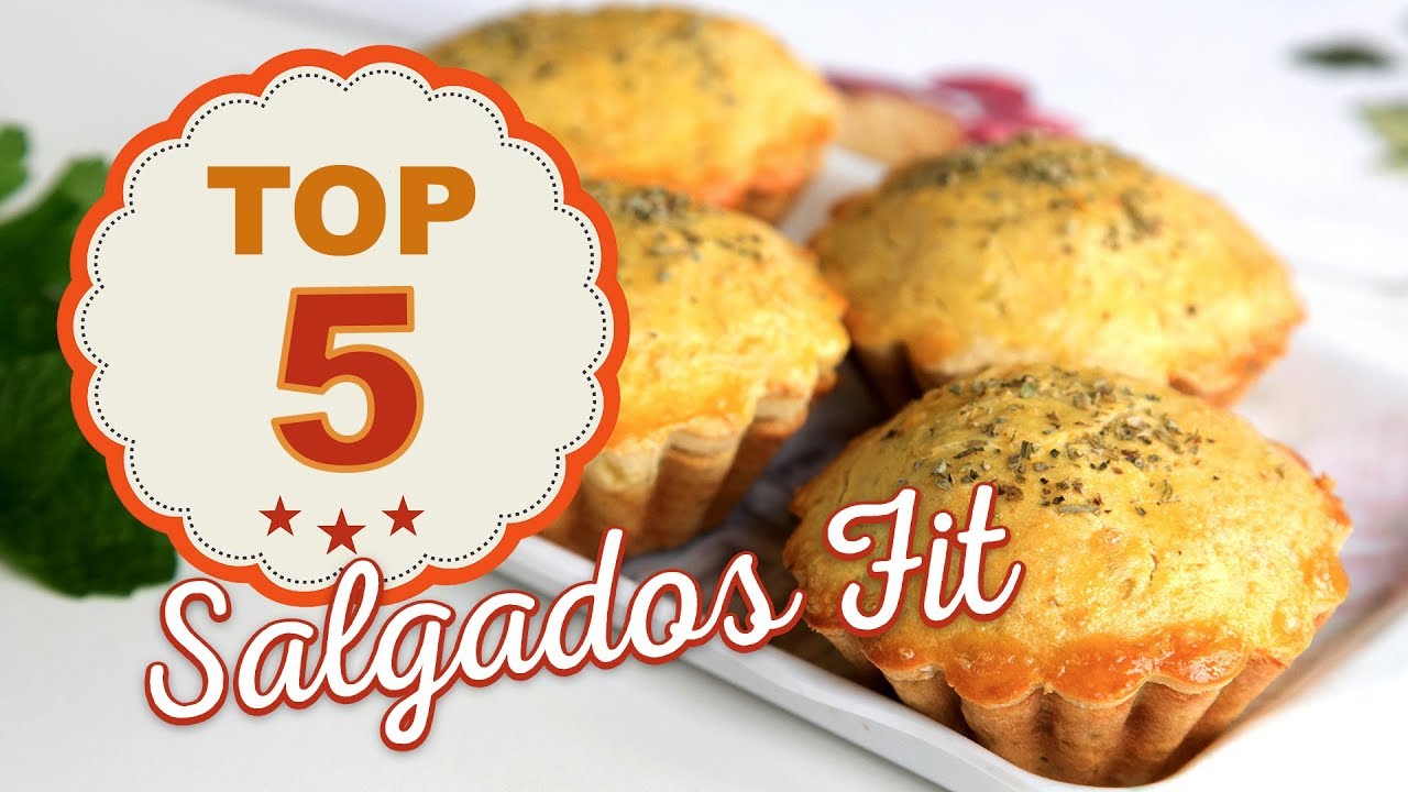 TOP 05 - SALGADOS FIT - fáceis de preparar