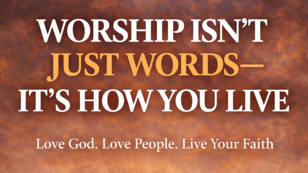🚨Worship Isn’t Just Words—It’s How You Live 🙏