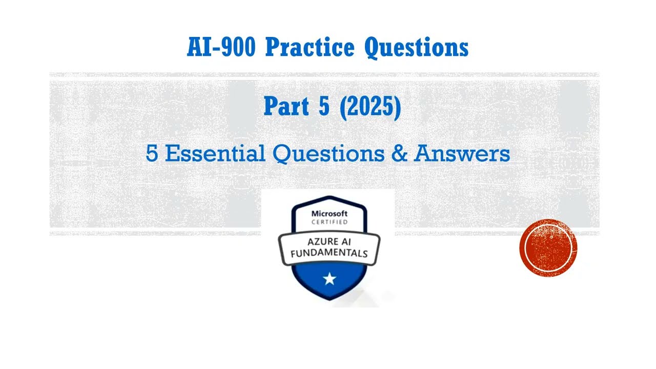 Microsoft Azure AI-900 Practice Questions 2025 | Final 5 Essential Questions Explained (Part 5)
