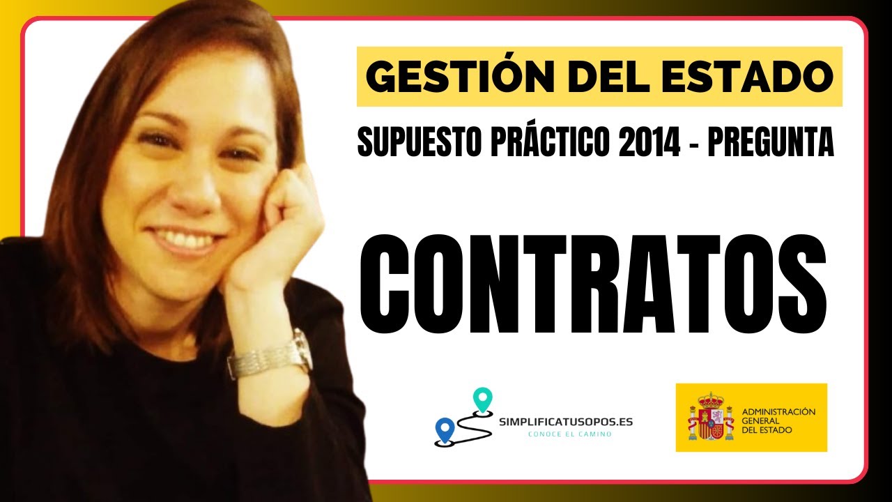 👨🏻‍💻 SUPUESTO PRÁCTICO de Gestión del Estado -  Pregunta de CONTRATOS DEL SECTOR PÚBLICO
