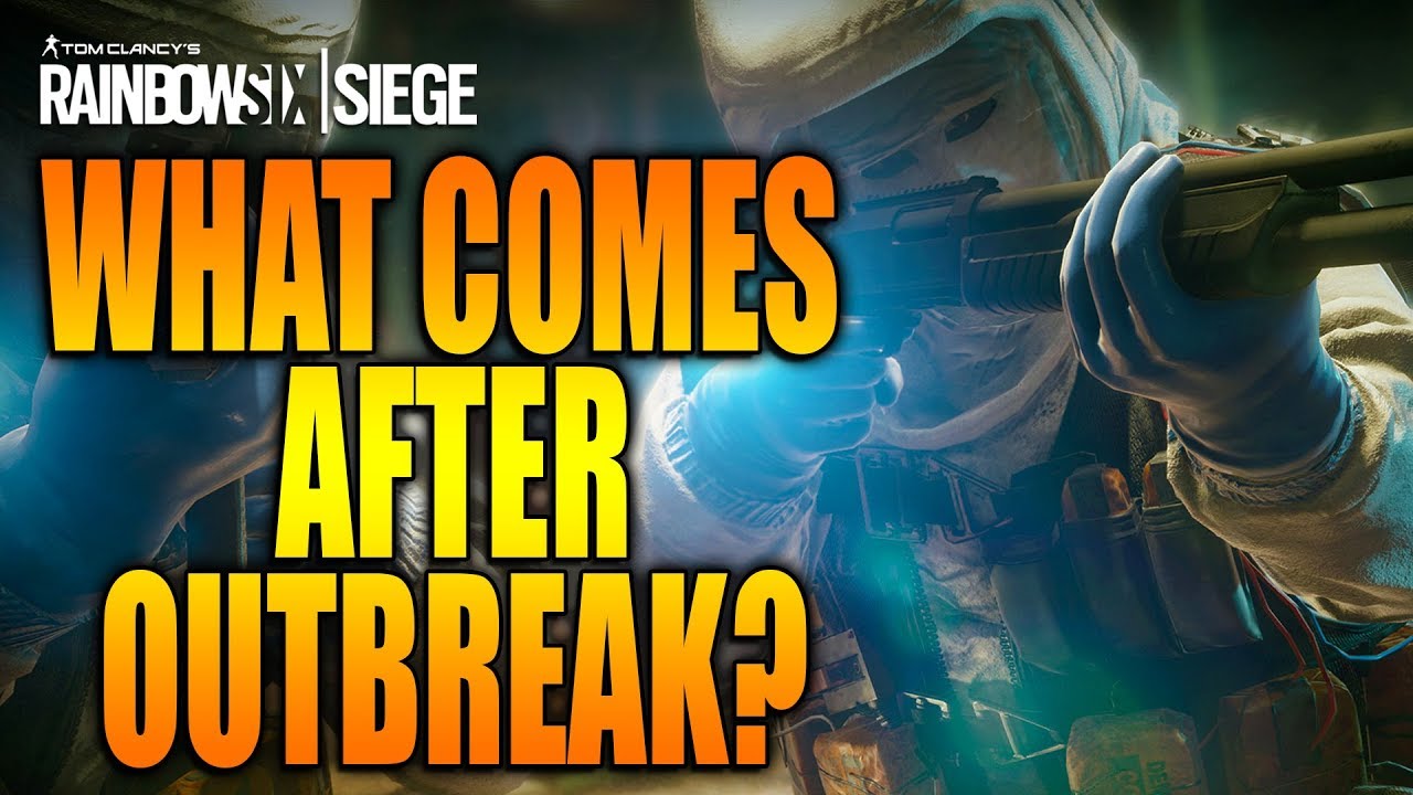 Rainbow Six Siege - In Depth: What Comes AFTER Outbreak?