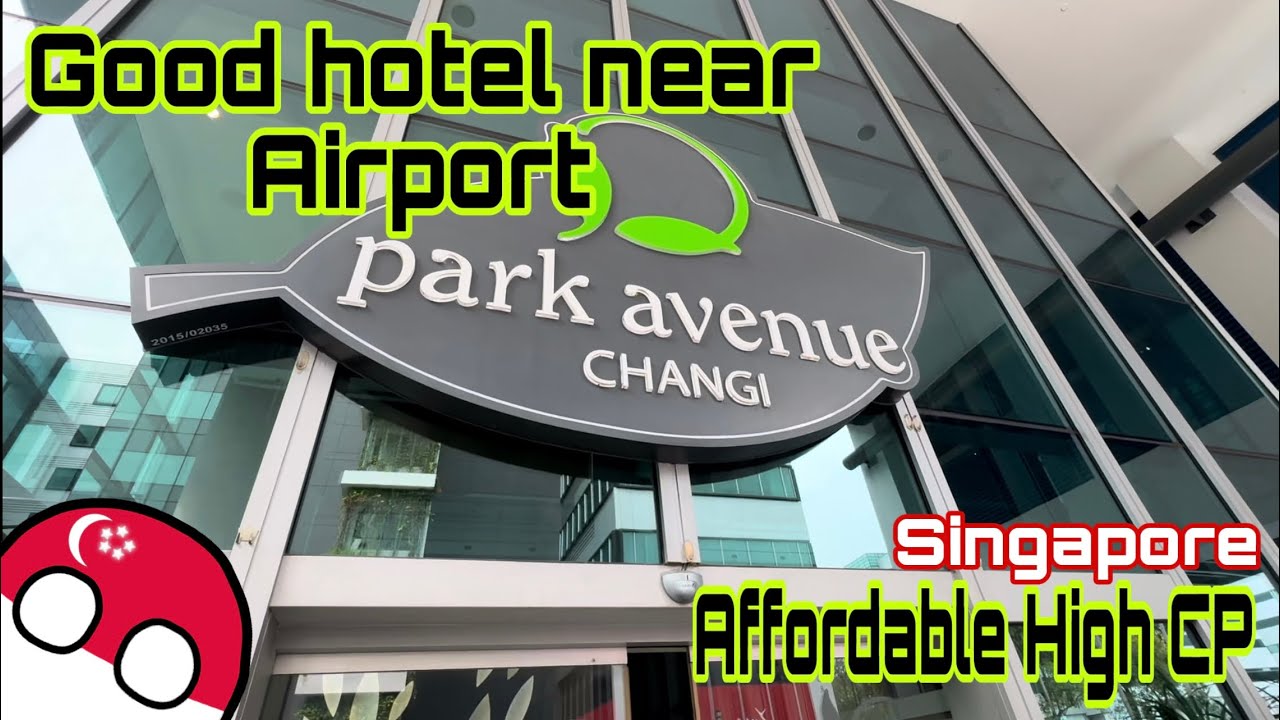 🇸🇬 Park Avenue Changi Hotel singapore ~ Good value #airport #新加坡 #新加坡旅游