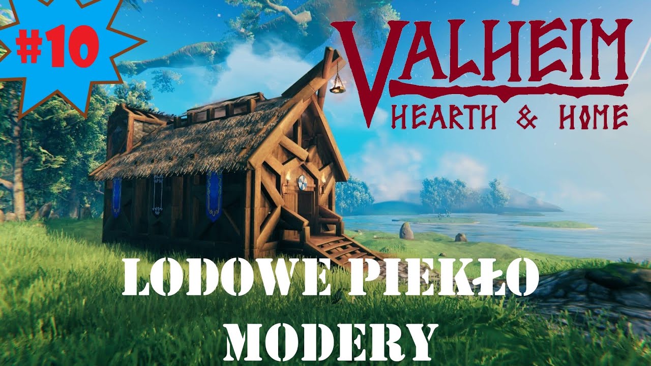 VALHEIM H&H #10 / Gameplay PL / LODOWE PIEKŁO MODERY