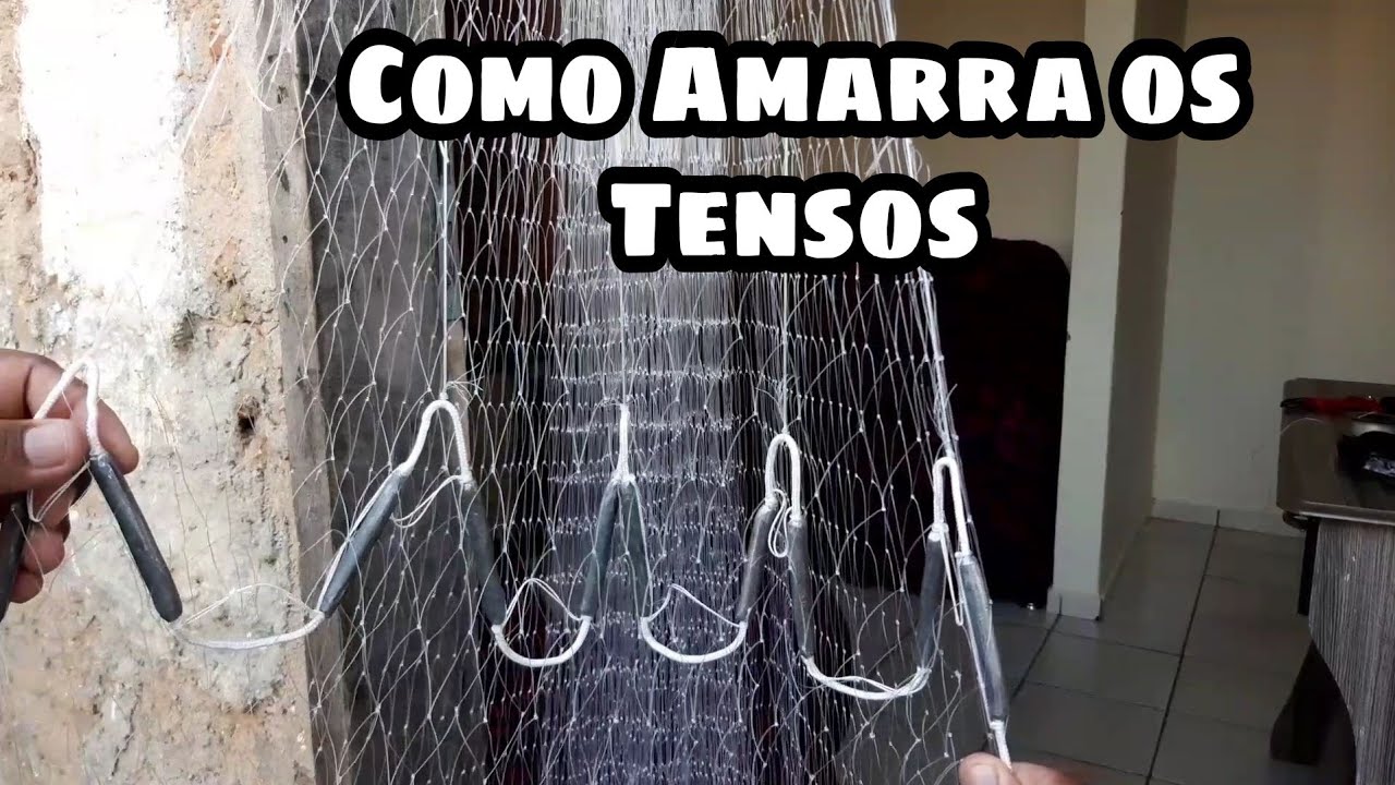 Como amarrar os Tensos  da Tarrafa Malha 7