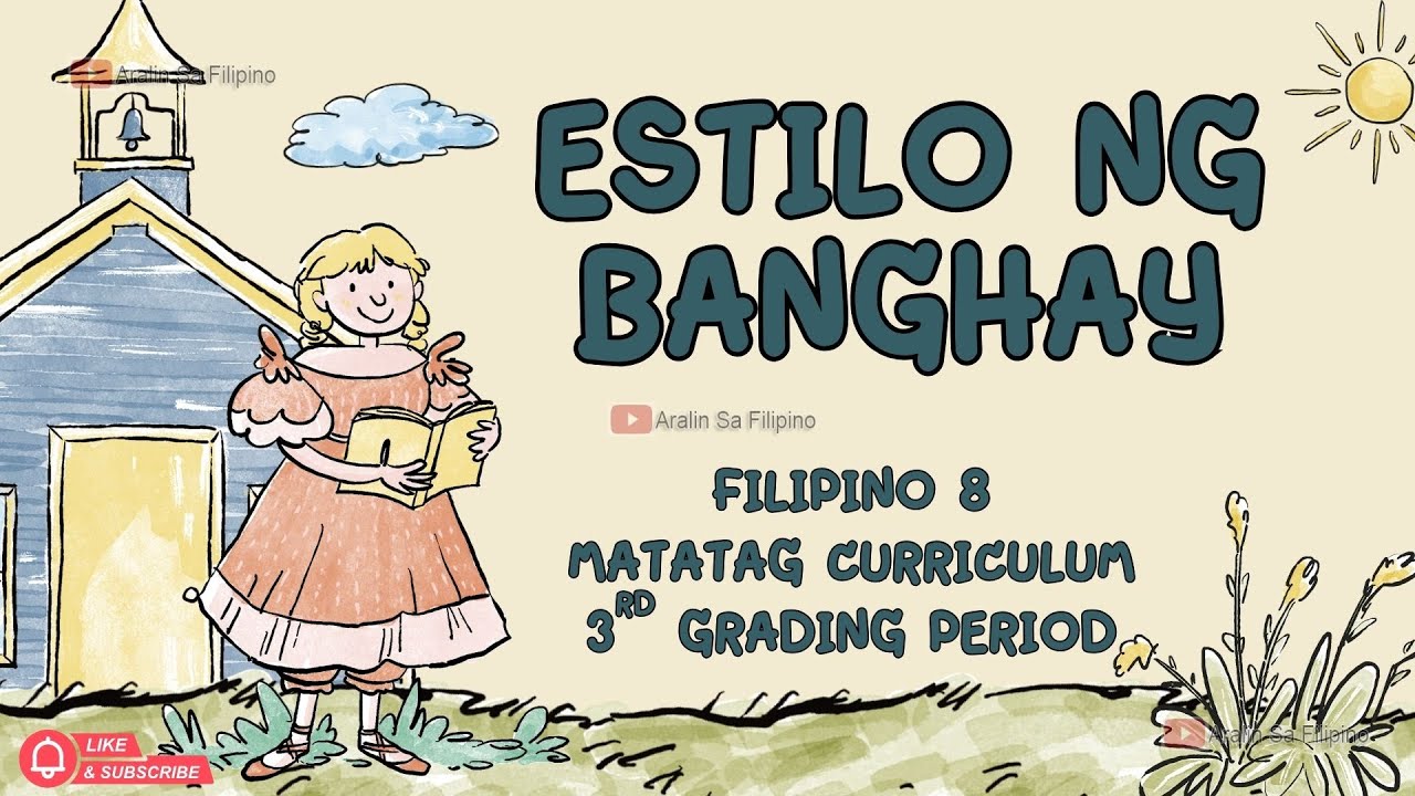 ESTILO NG BANGHAY| PANGUNAHING ESTILO NG BANGHAY| FILIPINO 8-3RD GRADING| ARALIN SA FILIPINO