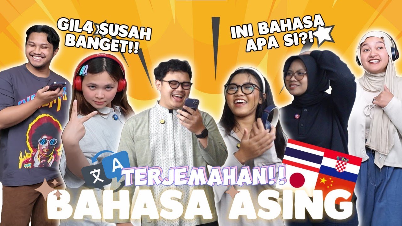 TERJEMAHAN BAHASA ASING PALING GONG!! W/@IndiraKalistha @CHACAKUMA