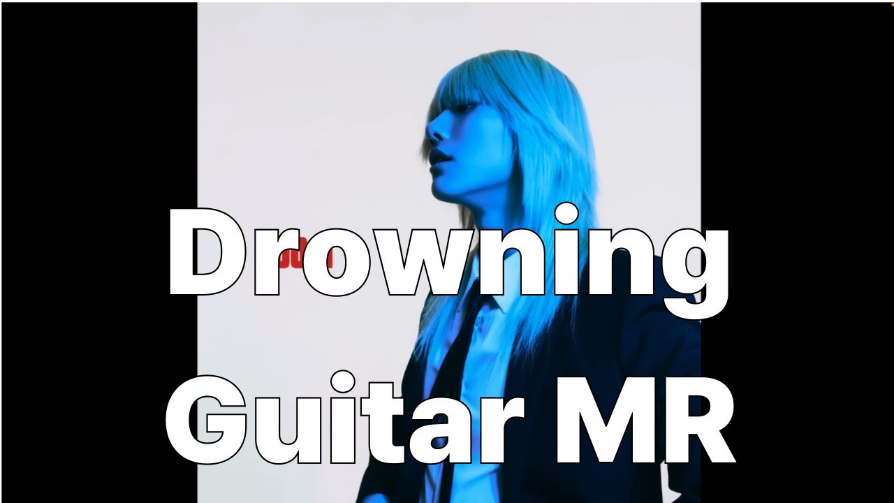 [backing track] Drowning 드라우닝 - WOODZ(우즈) | no guitar
